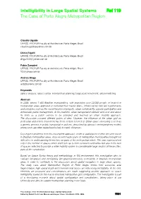 Intelligibility in Large Spatial Systems the Case of Porto Alegre
