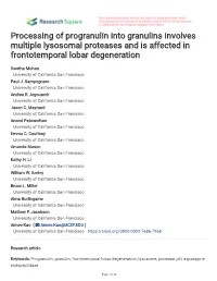 Processing of Progranulin Into Granulins Involves Multiple Lysosomal Proteases and Is Affected in Frontotemporal Lobar Degeneration