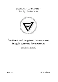 Continual and Long-Term Improvement in Agile Software Development