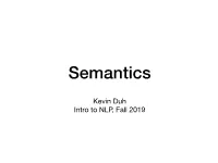 Distributional Semantics, Wordnet, Semantic Role