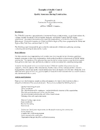 Examples of Quality Control and Quality Assurance During Construction