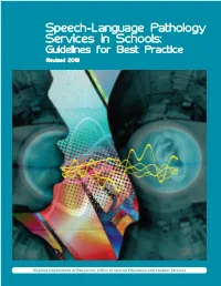 Speech-Language Pathology Services in Schools: Guidelines for Best Practice Revised 2018