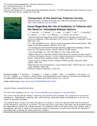 Issues Regarding the Use of Sedatives in Fisheries and the Need for Immediate-Release Options J