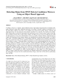Detecting Slums from SPOT Data in Casablanca Morocco Using an Object Based Approach
