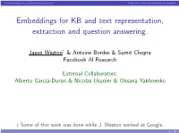 Embeddings for KB and Text Representation, Extraction and Question Answering