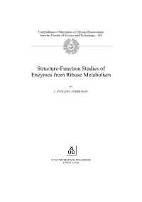 Structure-Function Studies of Enzymes from Ribose Metabolism