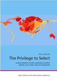 The Privilege to Select. Global Research System, European Academic Library Collections, and Decolonisation