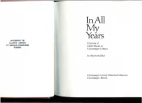 In All My Years UNIVERSITY of ILLINOIS LIBRARY , Portraits Of