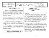 Post Mortem Club Manager: Mary Carns Chris Wang………...First at the Post Unit Recorder: Judi Sonon (Judi@Diegosan.Com)