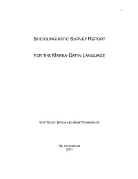 Sociolinguistic Survey Report for the Marka-Dafin