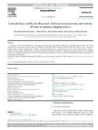 Software for Processing and Viewing 3D Data on Optimal Sampling Lattices