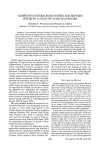 Competitive Interactions Within and Between Species in a Guild of Avian Scavengers