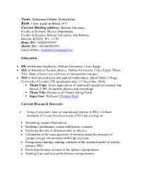 Current Mailing Address: Helwan University, Education: Current Research Interests