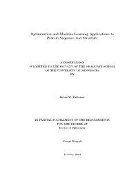 Optimization and Machine Learning Applications to Protein Sequence and Structure