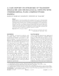 A Case Report on Syndrome of Transient Headache and Neurological Deficits