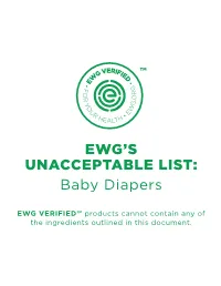 EWG VERIFIED™ Products Cannot Contain Any of the Ingredients Outlined in This Document