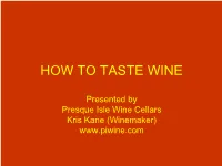 How to Taste Wine