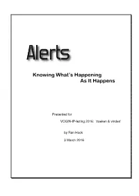 Knowing What's Happening As It Happens