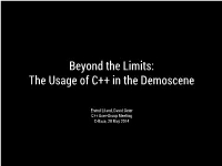 Beyond the Limits: the Usage of C++ in the Demoscene
