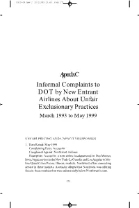 Appendix C Informal Complaints to DOT by New Entrant Airlines About Unfair Exclusionary Practices March 1993 to May 1999