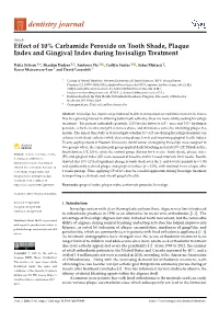 Effect of 10% Carbamide Peroxide on Tooth Shade, Plaque Index and Gingival Index During Invisalign Treatment