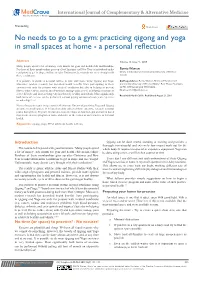 Practicing Qigong and Yoga in Small Spaces at Home - a Personal Reflection