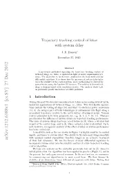 Trajectory Tracking Control of Kites with System Delay