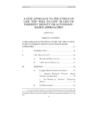 A New Approach to the Ethics of Life: the ―Will to Live‖ in Lieu of Inherent Dignity Or Autonomy- Based Approaches