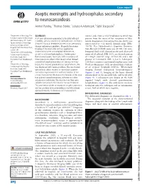 Aseptic Meningitis and Hydrocephalus Secondary to Neurosarcoidosis Anmol Pandey,1 Thomas Stoker,1 Lukasz a Adamczyk,2 Sybil Stacpoole3