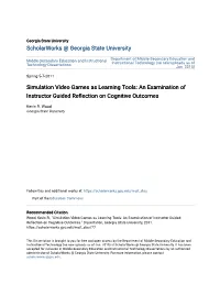 Simulation Video Games As Learning Tools: an Examination of Instructor Guided Reflection on Cognitive Outcomes