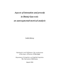 Aspects of Intonation and Prosody in Bininj Gun-Wok: an Autosegmental-Metrical Analysis