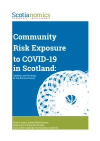 Community Risk Exposure to COVID-19 in Scotland: Analysis and Strategy at the National Level