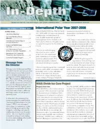 International Polar Year 2007-2008 the INTERNATIONAL POLAR YEAR in This Issue