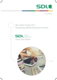 Quick Start Guide SDL Trados Studio 2017 Translating and Reviewing