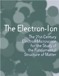 The 21St-Century Electron Microscope for the Study of the Fundamental Structure of Matter