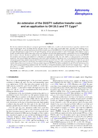 An Extension of the DUSTY Radiative Transfer Code and an Application to OH 26.5 and TT Cygni