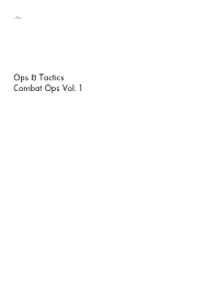 Ops & Tactics Combat Ops Vol. 1