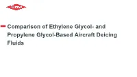 Comparison of Ethylene Glycol and Propylene Glycol Based Aircraft