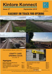 Kintore Konnect Connecting Issue 37 September 2019 the Community Railway on Track for Opening