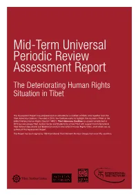 Mid-Term Universal Periodic Review Assessment Report the Deteriorating Human Rights Situation in Tibet
