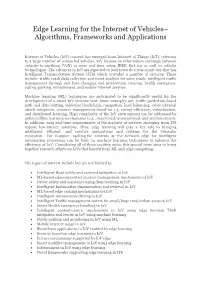 Edge Learning for the Internet of Vehicles– Algorithms, Frameworks and Applications
