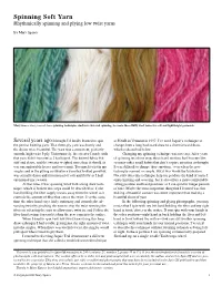 Spinning Soft Yarn Rhythmically Spinning and Plying Low Twist Yarns