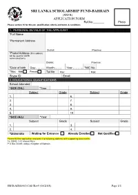 SRI LANKA SCHOLARSHIP FUND-BAHRAIN (SSFB) APPLICATION FORM Ref.No:______Photo Please Section 10 for the Pre- Qualification Criteria and Terms & Conditions