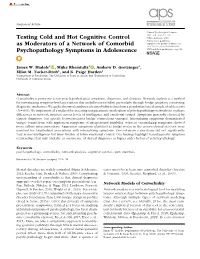 Testing Cold and Hot Cognitive Control As Moderators of a Network