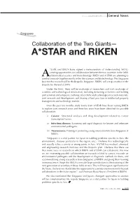 Collaboration of the Two Giants—A*STAR and RIKEN