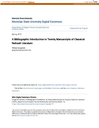 A Bibliographic Introduction to Twenty Manuscripts of Classical Nahuatl Literature