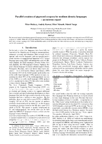 Parallel Creation of Gigaword Corpora for Medium Density Languages – an Interim Report