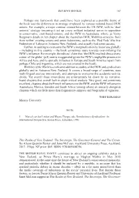 Perhaps One Framework That Could Have Been Explored As a Possible Theme of the Book Was the Differences in Strategy Employed by Various National-Based IWW Unions