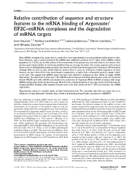 Relative Contribution of Sequence and Structure Features to the Mrna Binding of Argonaute/ EIF2C–Mirna Complexes and the Degradation of Mirna Targets