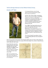 Talk by George Atkinson to East Meon History Group, October 20Th 2016 I’M George Atkinson, One of Many Atkinsons That Have Farmed at Lower Farm And/Or South Farm